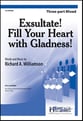 Exsultate! Fill Your Heart with Gladness! Three-Part Mixed choral sheet music cover